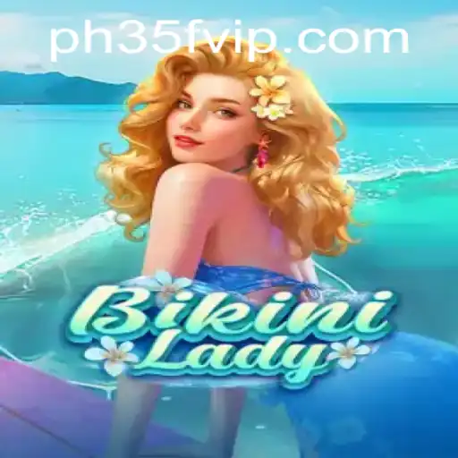 BikiniLady Ph35f Game Overview
