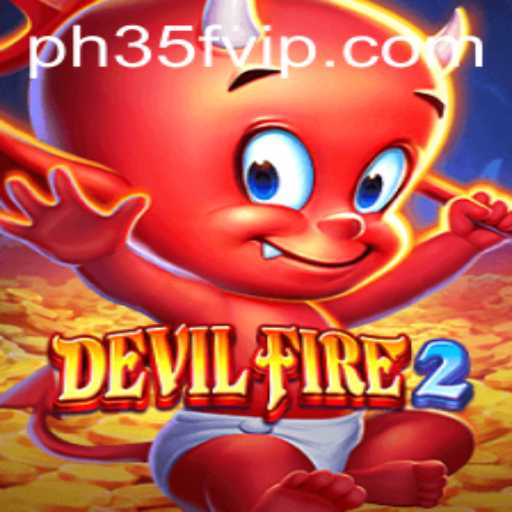 Exploring the Enigmatic World of DevilFire2: A New Chapter in Gaming