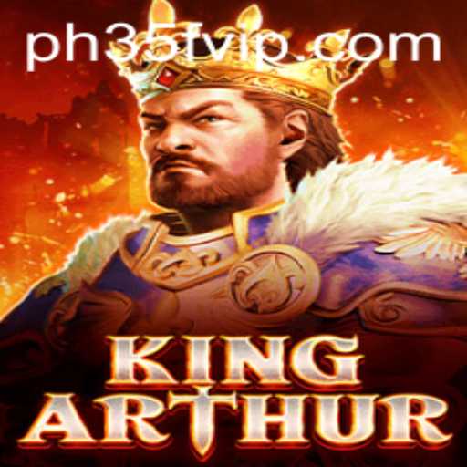 Exploring the World of KingArthur: A Modern Gaming Odyssey with Ph35f